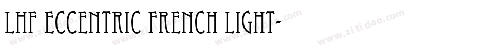 LHF Eccentric French Light字体转换